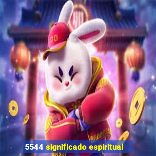 5544 significado espiritual